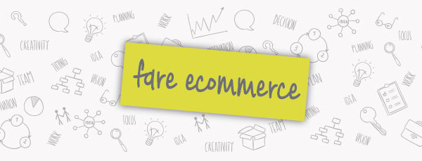 Fare ecommerce