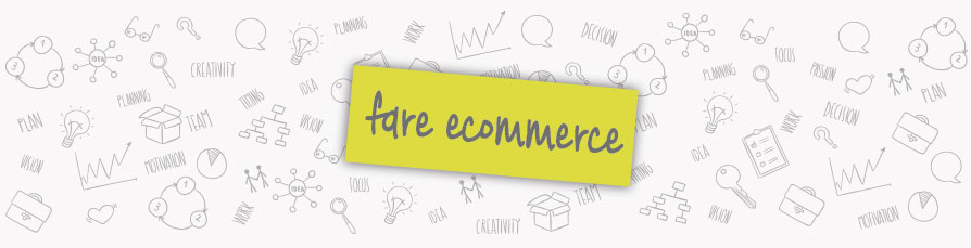 Fare ecommerce